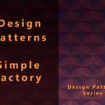 design patterns simple factory