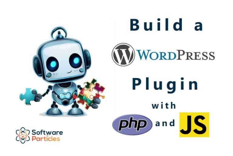 How To Develop And Install A WordPress Plugin: A Step-by-Step Guide wordpress plugin development featured image