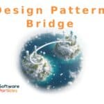 Bridge Design Pattern Featured Image