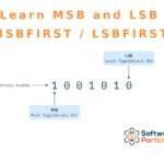 What is the MSBFIRST and LSBFIRST - featured image